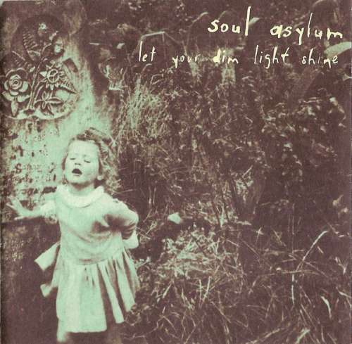 Cover Soul Asylum (2) - Let Your Dim Light Shine (CD, Album, RP) Schallplatten Ankauf