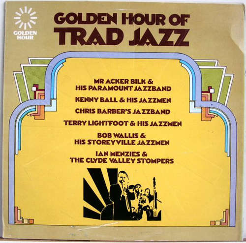 Cover Various - Golden Hour Of Trad Jazz (LP, Comp) Schallplatten Ankauf