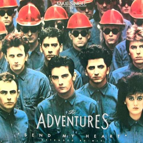 Cover The Adventures - Send My Heart (Extended Re-Mix) (12, Maxi) Schallplatten Ankauf