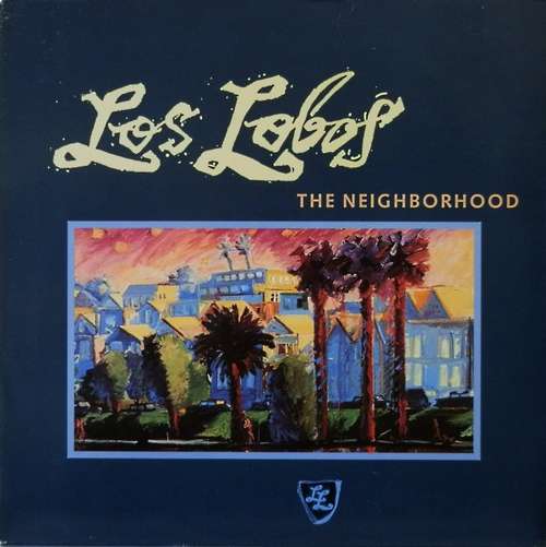 Cover Los Lobos - The Neighborhood (LP, Album) Schallplatten Ankauf