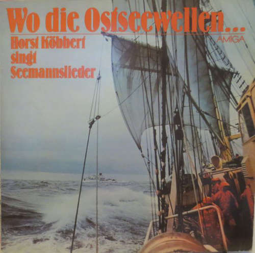 Cover Horst Köbbert - ...Singt Seemannslieder - Wo Die Ostseewellen... (LP) Schallplatten Ankauf