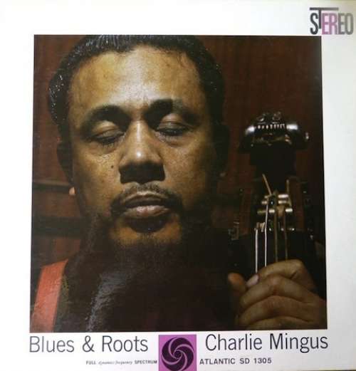 Cover Charles Mingus - Blues & Roots (LP, Album) Schallplatten Ankauf