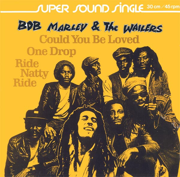 Cover Bob Marley & The Wailers - Could You Be Loved / One Drop / Ride Natty Ride (12, Maxi) Schallplatten Ankauf
