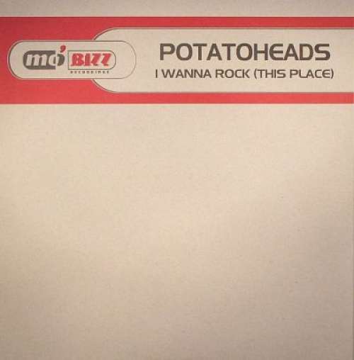Cover Potatoheads - I Wanna Rock (This Place) (12) Schallplatten Ankauf