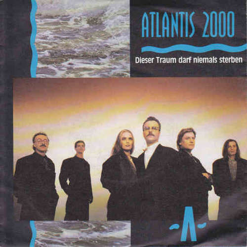 Cover Atlantis 2000 - Dieser Traum Darf Niemals Sterben (7, Single) Schallplatten Ankauf