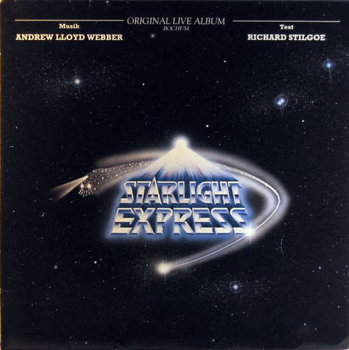 Cover Andrew Lloyd Webber - Starlight Express - Original Live Album-Bochum (2xLP, Album) Schallplatten Ankauf