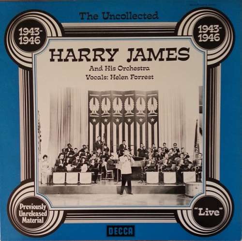 Cover Harry James And His Orchestra - The Uncollected 1943-1946 (LP, Comp) Schallplatten Ankauf