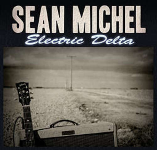 Cover Sean Michel - Electric Delta (LP) Schallplatten Ankauf