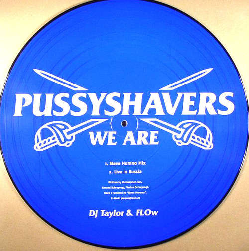 Cover DJ Taylor & Flow - We Are Pussyshavers (12, Pic) Schallplatten Ankauf