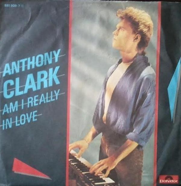 Bild Anthony Clark (2) - Am I Really In Love (7) Schallplatten Ankauf