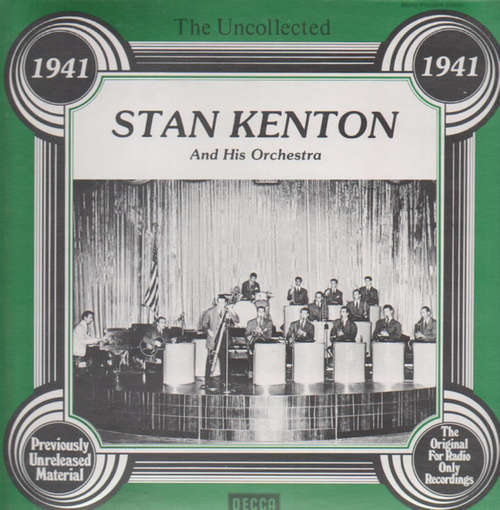 Cover Stan Kenton And His Orchestra - The Uncollected - 1941 (LP, Album) Schallplatten Ankauf