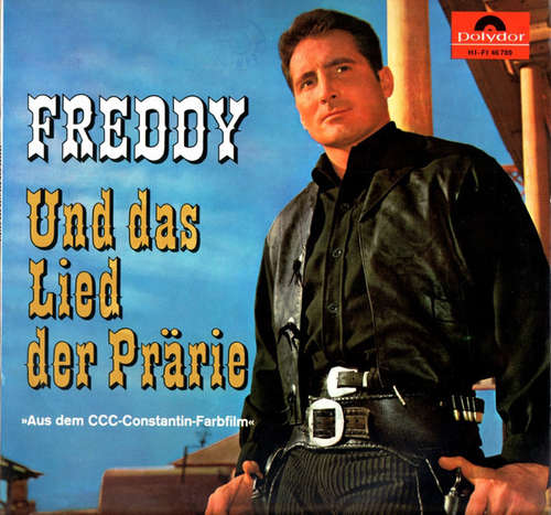 Cover Freddy* - Freddy Und Das Lied Der Prärie (LP, Album, Mono) Schallplatten Ankauf