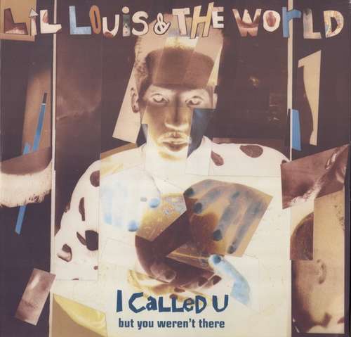 Cover Lil Louis & The World* - I Called U (But You Weren't There) (12) Schallplatten Ankauf
