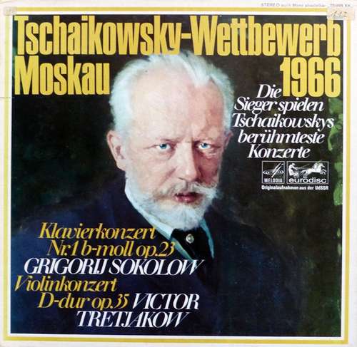 Cover Tschaikowsky*, Grigorij Sokolow*, Victor Tretjakow* - Tschaikowsky Wettbewerb Moskau 1966 (2xLP) Schallplatten Ankauf