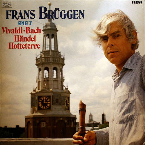 Cover Frans Brüggen Spielt Vivaldi* • Bach* • Händel* • Hotteterre* - Frans Brüggen Spielt Vivaldi • Bach • Händel • Hotteterre (LP, Comp) Schallplatten Ankauf