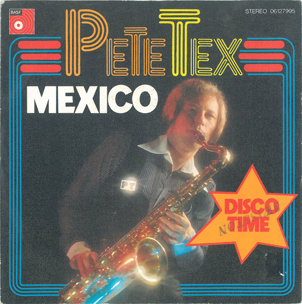 Cover Pete Tex - Mexico (7, Single) Schallplatten Ankauf
