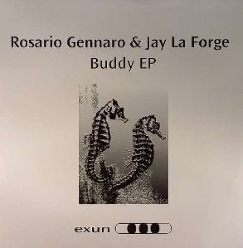 Cover Rosario Gennaro & Jay La Forge - Buddy EP (12, EP) Schallplatten Ankauf