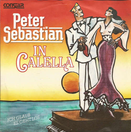 Cover Peter Sebastian - In Calella (7, Single) Schallplatten Ankauf