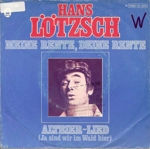 Cover Hans Lötzsch - Meine Rente, Deine Rente  / Altbier-Lied (7, Single) Schallplatten Ankauf