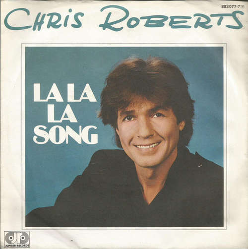 Cover Chris Roberts - La La La Song (7, Single) Schallplatten Ankauf