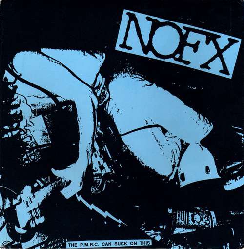 Cover NOFX - The P.M.R.C. Can Suck On This (7, EP, RE) Schallplatten Ankauf