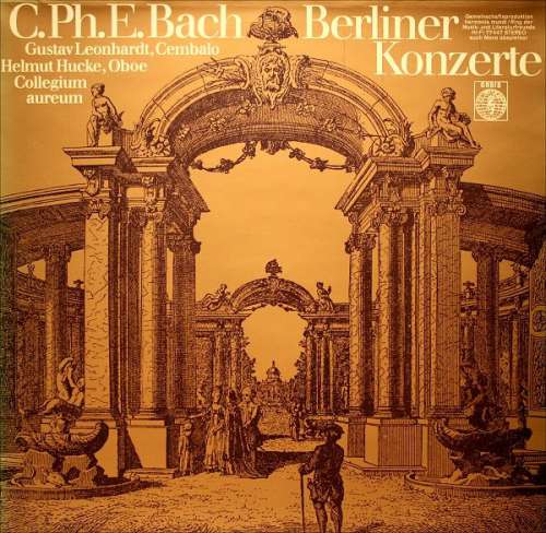 Cover C.Ph.E. Bach* - Gustav Leonhardt, Helmut Hucke, Collegium Aureum - Berliner Konzerte (LP, Album) Schallplatten Ankauf