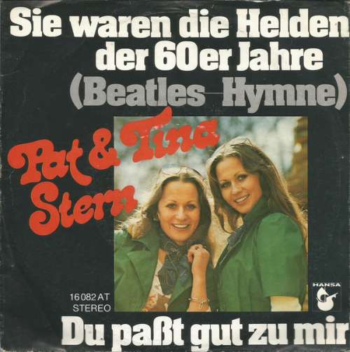 Cover Pat & Tina Stern - Sie Waren Die Helden Der 60er Jahre (Beatles-Hymne) (7, Single) Schallplatten Ankauf