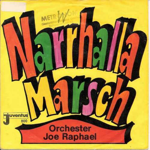 Cover Orchester Joe Raphael* - Narhalla Marsch (7, Single) Schallplatten Ankauf