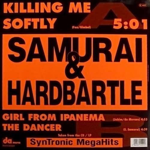 Cover Samurai* & Hardbartle* - Killing Me Softly / Girl From Ipanema / The Dancer (12, Single, Promo) Schallplatten Ankauf