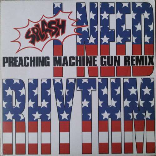 Cover I Need Rhythm (Preaching Machine Gun Remix) Schallplatten Ankauf