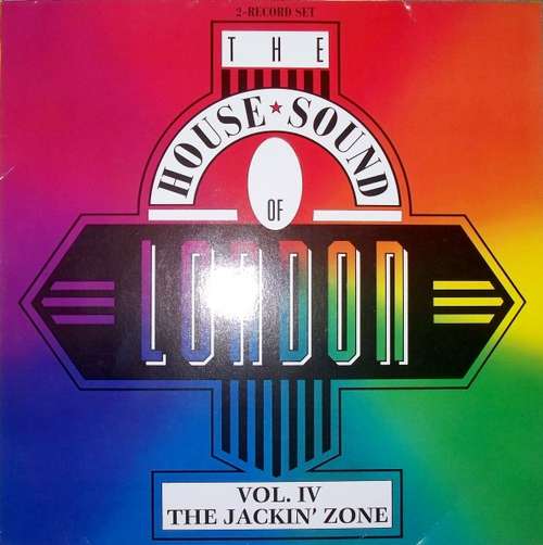 Cover Various - The House Sound Of London - Vol. IV The Jackin' Zone (2xLP, Comp) Schallplatten Ankauf