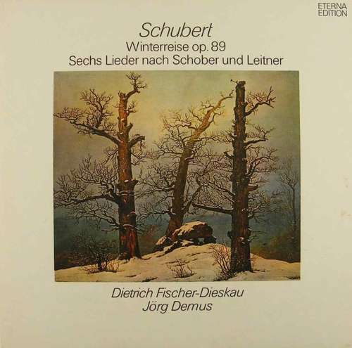 Cover Schubert*, Dietrich Fischer-Dieskau, Jörg Demus - Winterreise Op. 89 - Sechs Lieder Nach Schober Und Leitner (2xLP, Album, Gat) Schallplatten Ankauf
