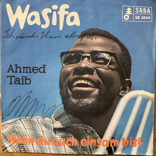 Cover Ahmed Taib - Wasifa / Wenn Du Auch Einsam Bist (7, Single) Schallplatten Ankauf