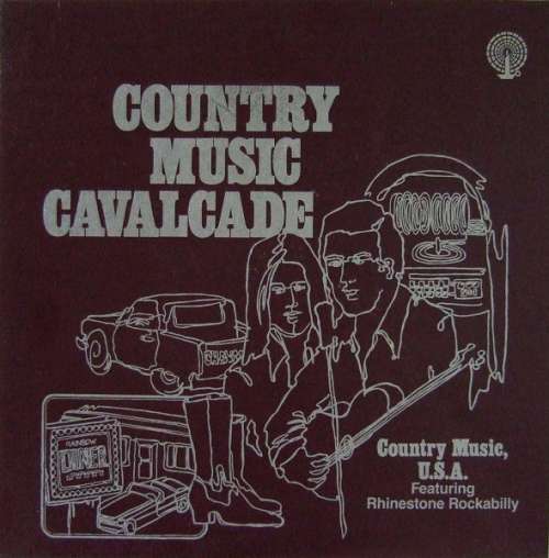 Cover Various - Country Music Cavalcade - Country Music, U.S.A. Featuring Rhinestone Rockabilly (3xLP, Comp + Box) Schallplatten Ankauf