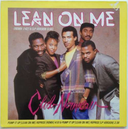 Cover Club Nouveau - Lean On Me (12, Single) Schallplatten Ankauf