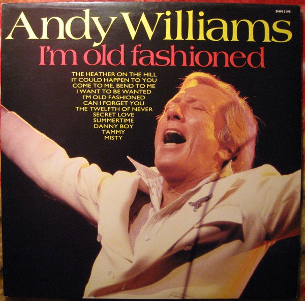 Cover Andy Williams - I'm Old Fashioned (LP, RE) Schallplatten Ankauf