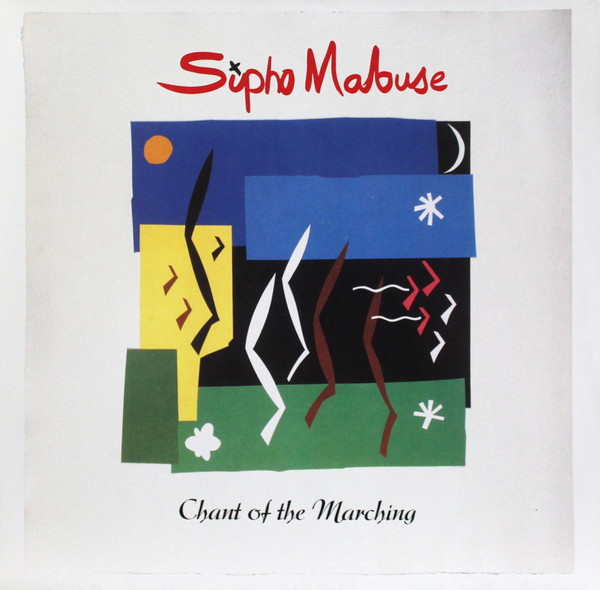 Cover Sipho Mabuse - Chant Of The Marching (LP, Album) Schallplatten Ankauf