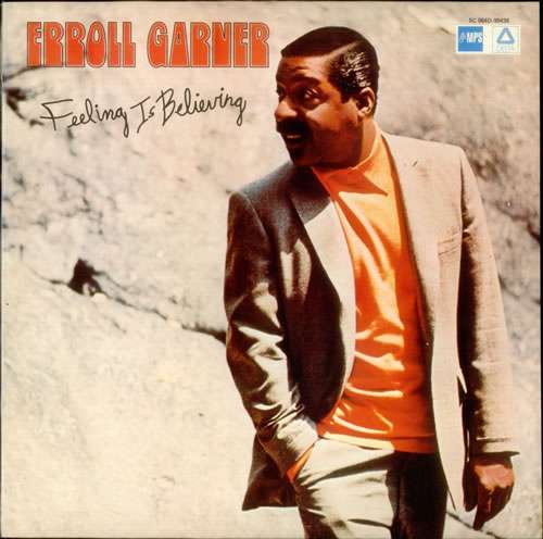Cover Erroll Garner - Feeling Is Believing (LP, Album, RE) Schallplatten Ankauf