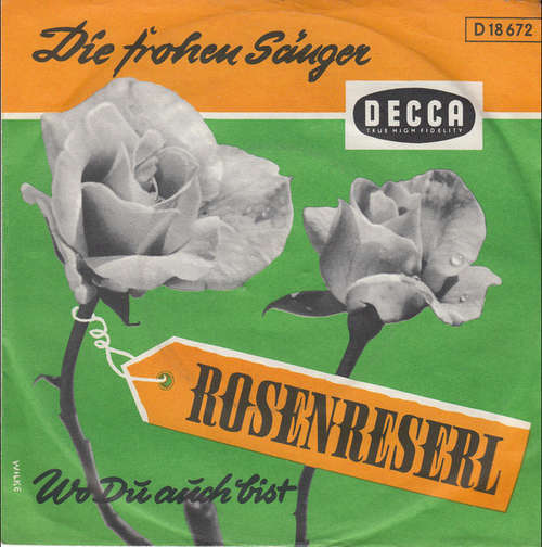 Cover Die Frohen Sänger - Rosenreserl (7, Single) Schallplatten Ankauf