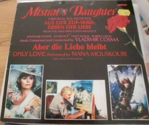 Cover Vladimir Cosma - Mistral's Daughter - Original Soundtrack Aus Der ZDF-Serie: Erben Der Liebe (LP, Album) Schallplatten Ankauf