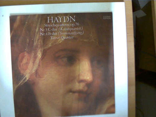 Cover Joseph Haydn, Tátrai-Quartett* - Streichquartette Op. 76 Nr. 3 C-dur (Kaiserquartett) / Nr. 4 B-dur (Sonnenaufgang) (LP, Bla) Schallplatten Ankauf