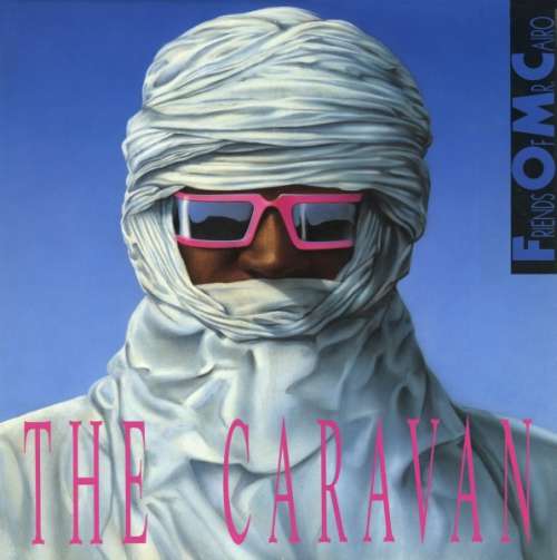 Cover Friends Of Mr. Cairo - The Caravan (12) Schallplatten Ankauf