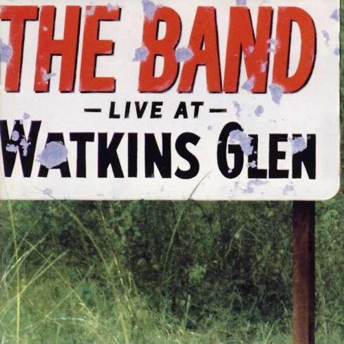 Cover The Band - Live At Watkins Glen (CD, Comp, RM) Schallplatten Ankauf