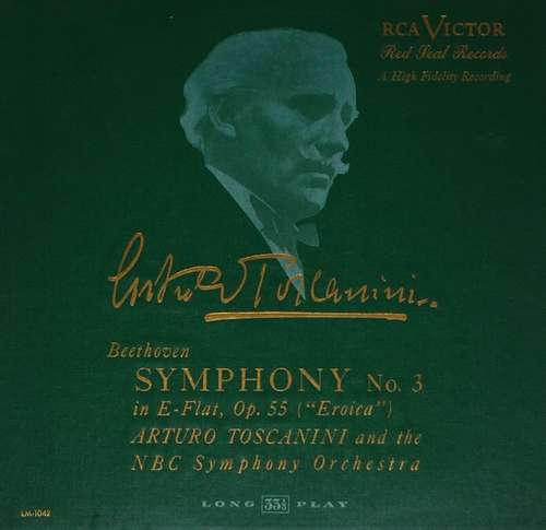 Cover Beethoven*, Arturo Toscanini y La Orquesta Sinfónica NBC* - Sinfonia No. 3, En Mi Bemol,  Op. 55 (Eroica) (LP) Schallplatten Ankauf