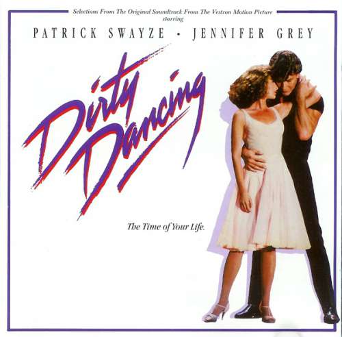 Cover Various - Dirty Dancing (Selections From The Original Soundtrack) (CD, Album, Comp) Schallplatten Ankauf