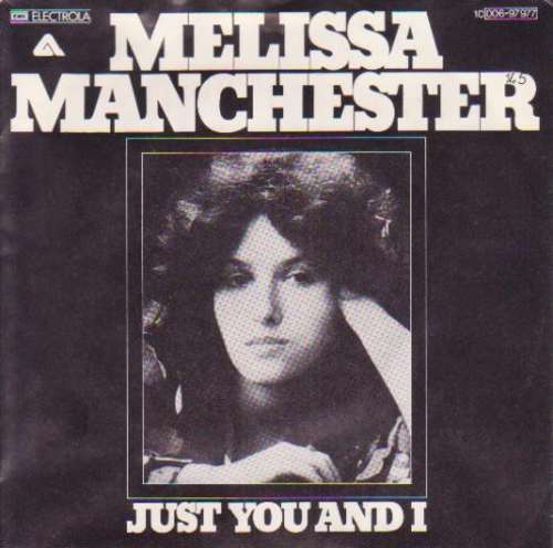 Cover Melissa Manchester - Just You And I (7, Single) Schallplatten Ankauf