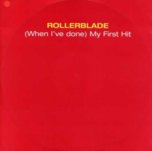 Cover Rollerblade - (When I've Done) My First Hit (12) Schallplatten Ankauf