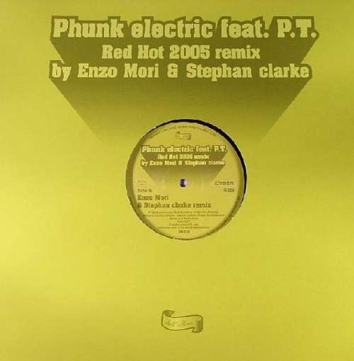 Cover Phunk Electric - Red Hot 2005 Remix (12) Schallplatten Ankauf