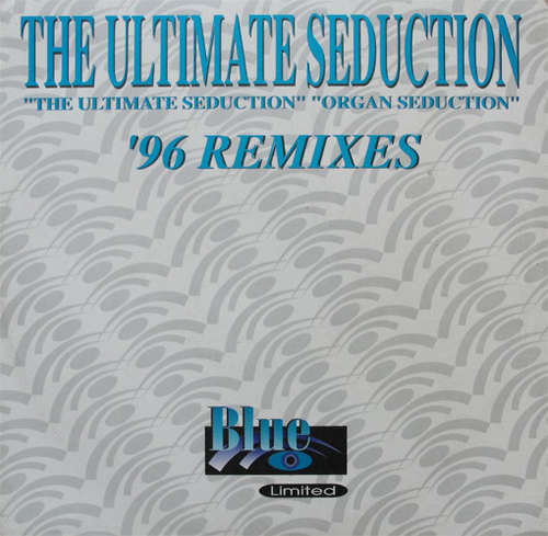 Cover The Ultimate Seduction - The Ultimate Seduction / Organ Seduction - '96 Remixes (10, Blu) Schallplatten Ankauf