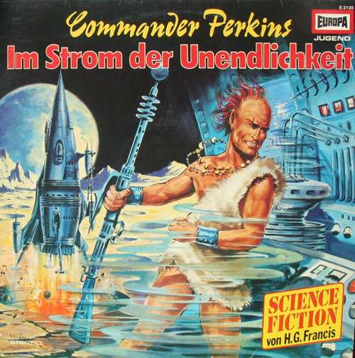 Cover H.G. Francis - Commander Perkins 2 - Im Strom Der Unendlichkeit (LP) Schallplatten Ankauf